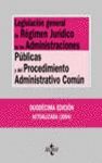 LEGISLACION GENERAL REGIMEN JURIDICO ADMINISTRACIONES PUBLICAS