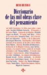 DICCIONARIO DE LAS MIL OBRAS CLAVE DEL PENSAMIENTO (2ª ED.)