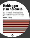 HEIDEGGER Y SU HERENCIA