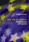 MAS ALLA DE LISBOA: HORIZONTES EUROPEOS
