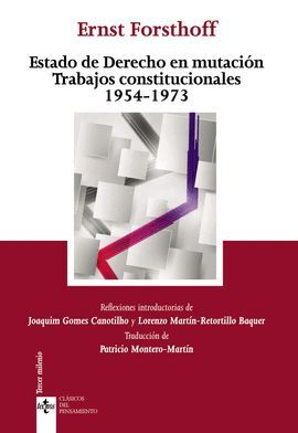 EL ESTADO DE DERECHO EN MUTACIÓN. TRATADOS CONSTITUCIONALES (1954 -1973)