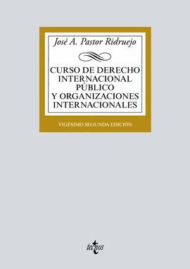 CURSO DE DERECHO INTERNACIONAL PÚBLICO Y  ORGANIZACIONES INTERNACIONALES