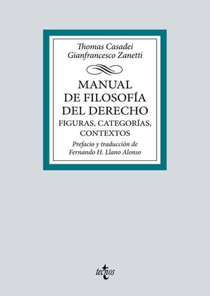 MANUAL DE FILOSOFÍA DEL DERECHO. FIGURAS, CATEGORÍAS, CONTEXTOS