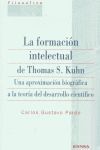 LA FORMACION INTELECTUAL DE THOMAS S. KUHN