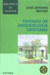 TRATADO DE ARQUEOLOGIA CRISTIANA