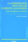 ANTROPOLOGIA EDUCATIVA DE CLEMENTE ALEJANDRO