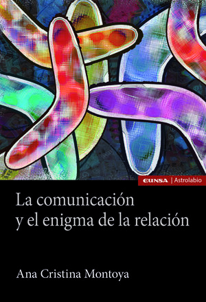 COMUNICACION Y EL ENIGMA DE LA RELACION,LA