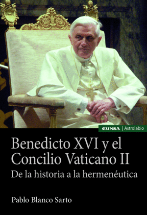 BENEDICTO XVI Y EL CONCILIO VATICANO II