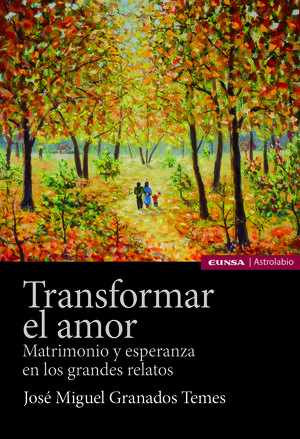 TRANSFORMAR EL AMOR MATRIMONIO Y ESPERANZA EN GRANDES RELAT
