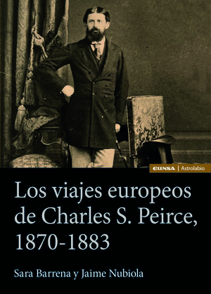 VIAJES EUROPEOS DE CHARLES S.PIERCE 1870-1883