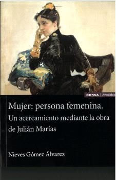 MUJER PERSONA FEMENINA UN ACERCAMI.MEDIANTE OBRA J.MARIAS