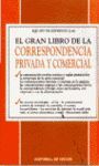 EL GRAN LIBRO DE LA CORRESPONDENCIA PRIVADA Y COMERCIAL