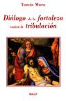 DIALOGO DE LA FORTALEZA CONTRA LA TRIBULACION