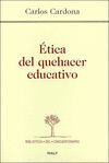ETICA DEL QUEHACER EDUCATIVO