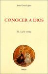CONOCER A DIOS VOL.III (LA FE VIVIDA)