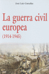LA GUERRA CIVIL EUROPEA 1914-1945