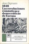 1848. LAS REVOLUCIONES ROMÁNTICAS Y DEMOCRÁTICAS DE EUROPA