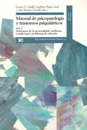 MANUAL DE PSICOPATOLOGIA Y TRASTORNOS PSIQUIATRICOS (VOL.2)