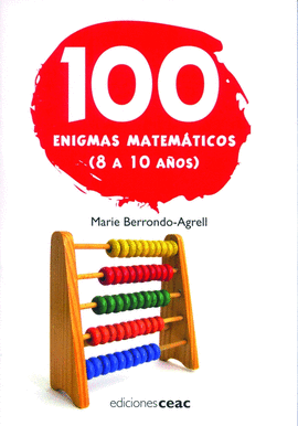 100 ENIGMAS MATEMATICOS (8-10 AÑOS)