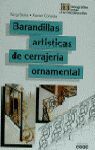 BARANDILLAS ARTISTICAS DE CERRAJERIA ORNAMENTAL