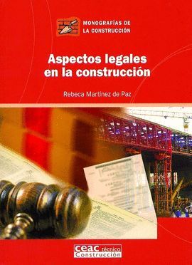 ASPECTOS LEGALES EN LA CONSTRUCCION