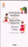 ACTIVIDADES CREATIVAS EN LA EDUCACION ESPECIAL