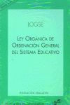 LOGSE. LEY ORGANICA ORDENACION SISTEMA EDUCATIVO