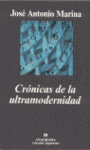 CRONICAS DE LA ULTRAMODERNIDAD