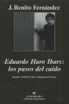 EDUARDO HARO IBARS: LOS PASOS DEL CAIDO