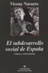 EL SUBDESARROLLO SOCIAL DE ESPAÑA