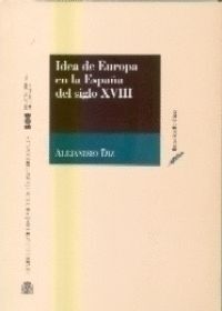 IDEA DE EUROPA EN LA ESPAÑA DEL SIGLO XVIII