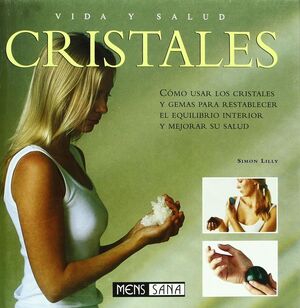 CRISTALES (VIDA Y SALUD)