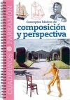 CONCEPTOS BASICOS COMPOSICION Y PERSPECTIVA (CUADE