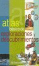 ATLAS BASICO DE EXPLORACIONES Y DESCUBRIMIENTOS