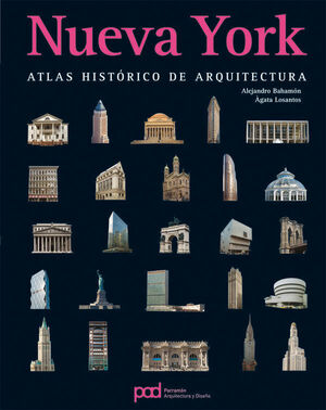 NUEVA YORK:ATLAS HISTORICO ARQUITECTURA (ARQUITEC.Y DISEÑO)