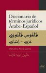 DICCIONARIO DE TERMINOS JURÍDICOS ÁRABE-ESPAÑOL