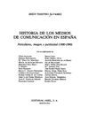 HISTORIA DE LOS MEDIOS DE COMUNICACION EN ESPAÑA