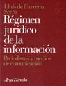 REGIMEN JURIDICO DE LA INFORMACION