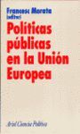 POLITICAS PUBLICAS EN LA UNION EUROPEA