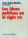 LAS IDEAS POLITICAS EN EL SIGLO XXI