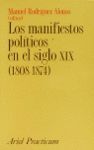 LOS MANIFIESTOS POLITICOS EN EL SIGLO XIX (1808-1874)