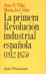 LA PRIMERA REVOLUCION INDUSTRIAL ESPAÑOLA (1812-1875)