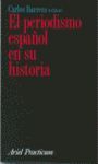 EL PERIODISMO ESPAÑOL EN SU HISTORIA