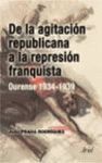 DE LA AGITACION REPUBLICANA A LA REPRESION FRANQUISTA 1934-1939