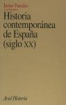 HISTORIA CONTEMPORANEA DE ESPAÑA (SIGLO XX)