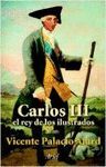 CARLOS III. EL REY DE LOS ILUSTRADOS