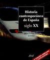 HISTORIA CONTEMPORANEA DE ESPAÑA SIGLO XX