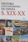 HISTORIA CONTEMPORANEA DE ESPAÑA S. XIX-XX