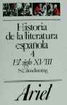 HISTORIA LITERATURA ESPAÑOLA, 4. EL SIGLO XVIII