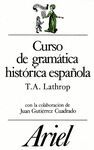 CURSO DE GRAMATICA HISTORICA ESPAÑOLA